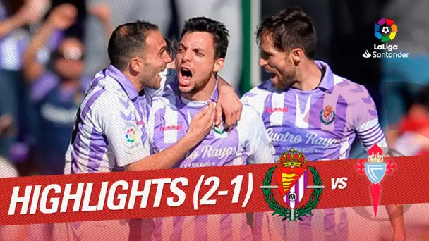 Highlights Real Valladolid vs RC Celta (2-1)