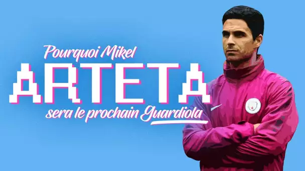 🇪🇸 Pourquoi Mikel Arteta sera le prochain Guardiola