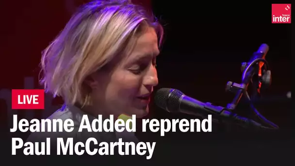 Jeanne Added reprend McCartney