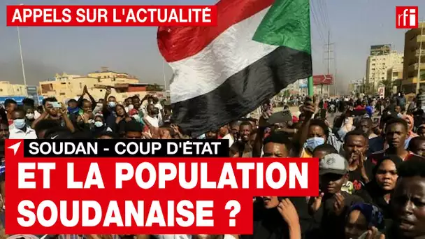 Soudan : connait-on le sentiment actuel de la population soudanaise ?  • RFI