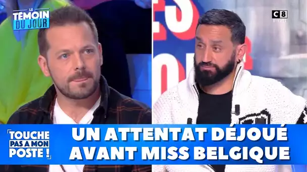 TPMP rewind : L'ex-amant de Pierre Palmade témoigne, un attentat déjoué avant Miss Belgique...