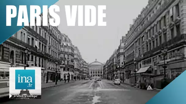 1967 : Quand Paris devient désert | Archive INA