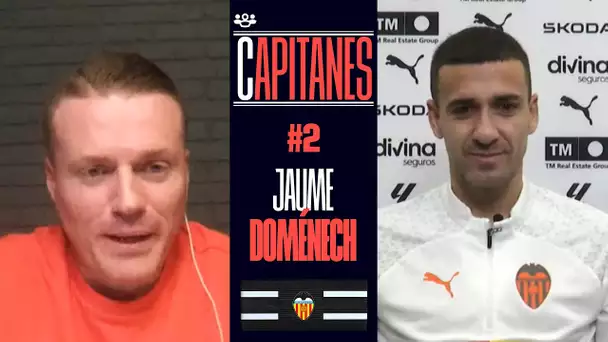 CAPITANES #2: Jaume Doménech | Liderazgo, Valencia, lesión...