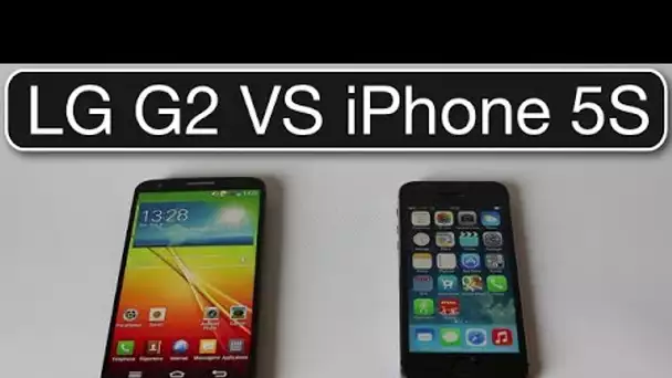 iPhone 5S VS LG G2 | Quel est le meilleur smartphone?!