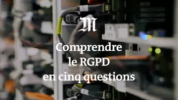 Comprendre le RGPD en cinq questions