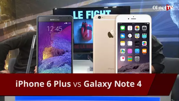 Fight : iPhone 6 Plus contre Galaxy Note 4 !