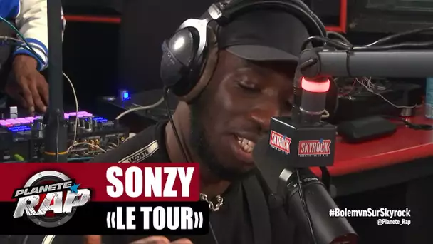 [EXCLU] Sonzy "Le tour" #PlanèteRap