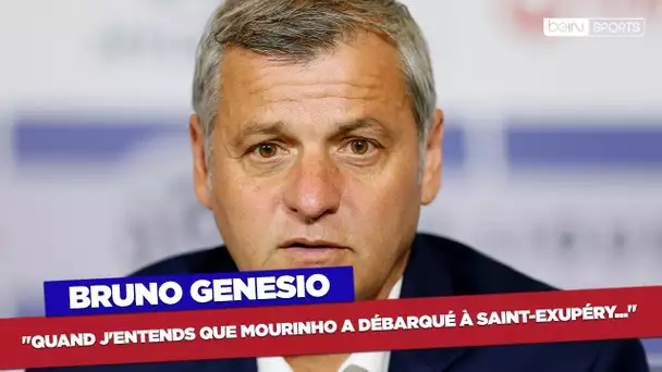 Genesio : "Quand j'entends que Mourinho a débarqué à Saint-Exupéry..."