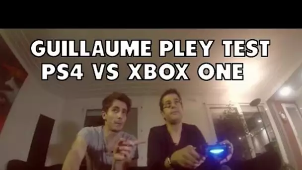 Test Complet PS4 VS XBOX ONE - Guillaume Pley