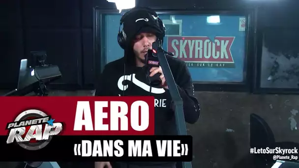 Aero "Dans ma vie" #PlanèteRap