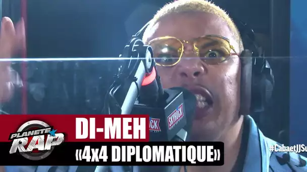 Di-Meh "4x4 Diplomatique" #PlanèteRap