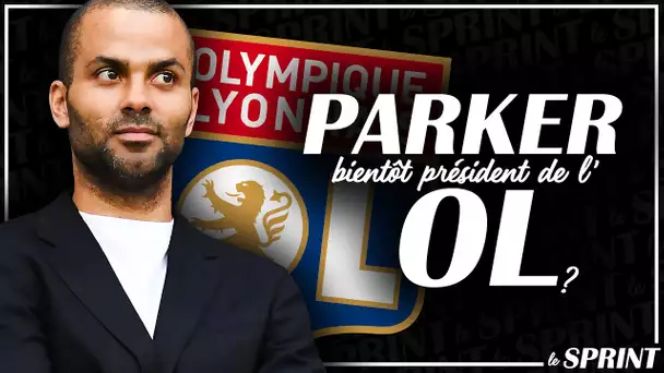 🇫🇷 Tony Parker est-il le bon président pour l'OL ?