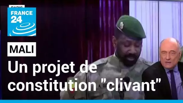 Mali : un projet de constitution "clivant" • FRANCE 24