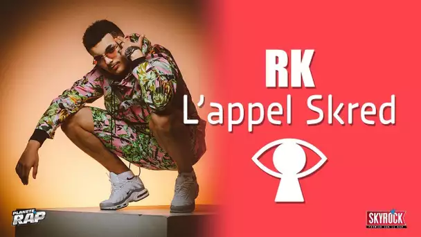 RK - L'appel Skred #PlanèteRap