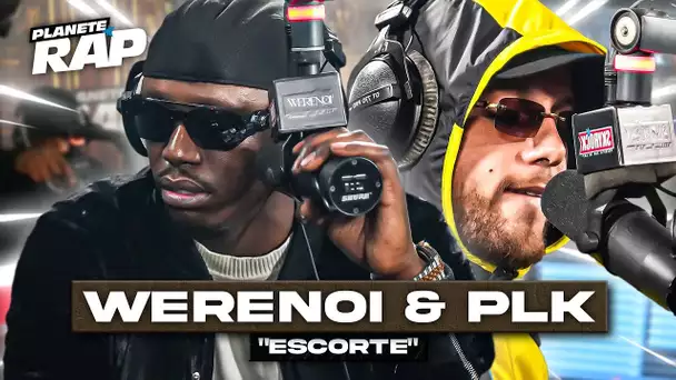 WeRenoi feat. PLK - Escorte #PlanèteRap