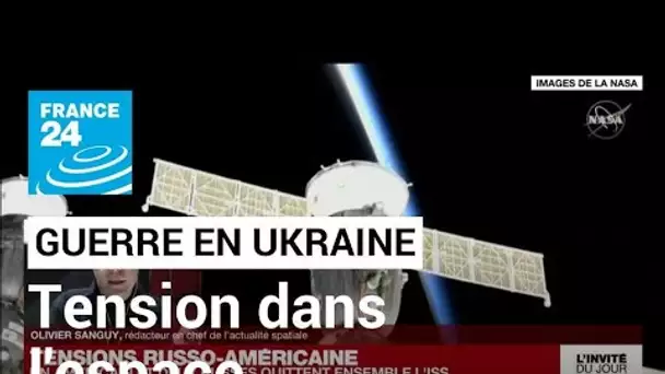 Guerre en Ukraine : la tension internationale se poursuit dans l'espace • FRANCE 24