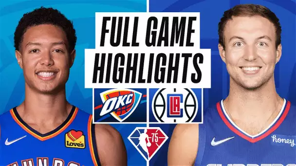 THUNDER at CLIPPERS | FULL GAME HIGHLIGHTS | April 10, 2022