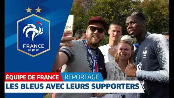Equipe de France : Rencontre avec les supporters I FFF 2018