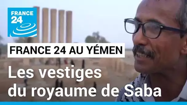 Yemen : les vestiges du royaume de Saba, lieu de villégiature au cœur de la guerre civile