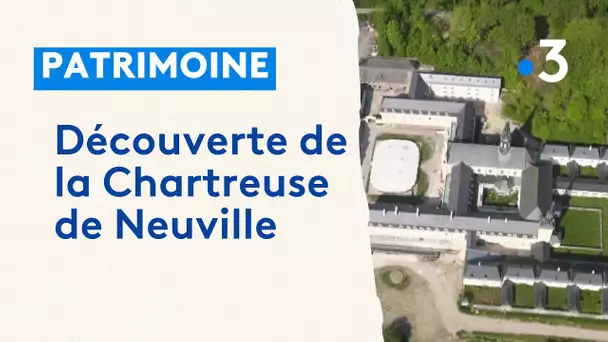 Patrimoine: Découverte de la Chartreuse de Neuville