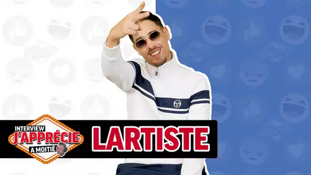 Interview "J'apprécie à moitié" avec Lartiste #30