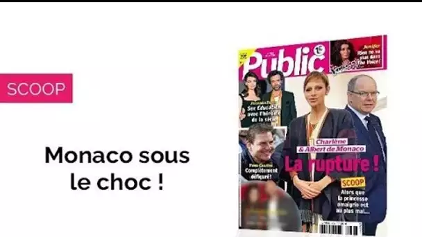Magazine Public – Charlène et Albert de Monaco : La rupture !