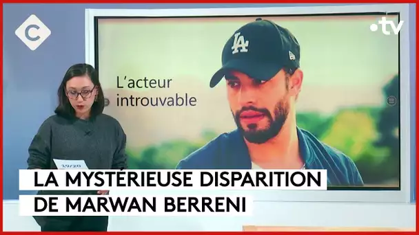 “Plus belle la vie” : la mystérieuse disparition de Marwan Berreni - La Story - C à Vous -08/09/2023