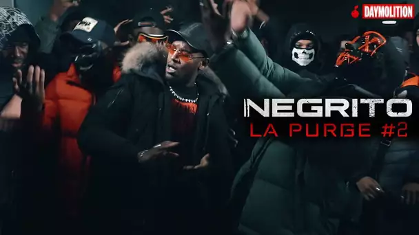 Negrito - La Purge #2 I Daymolition