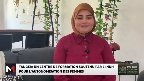 Tanger : Un centre de formation soutenu par l´INDH pour l´autonomisation des femmes