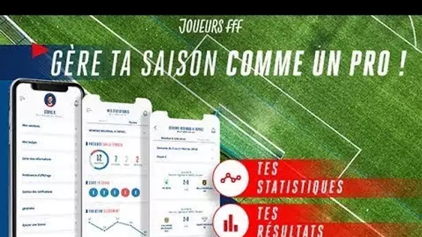 Appli Joueurs FFF : Gère ta saison comme un pro !