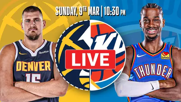 Denver Nuggets at Oklahoma City Thunder [OFFICIAL LIVE STREAM]