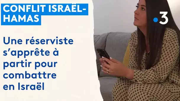 Une réserviste israélienne raconte pourquoi elle quitte Marseille pour affronter le Hamas