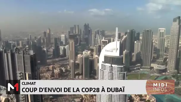 Climat : coup d´envoi de la COP28 à Dubaï