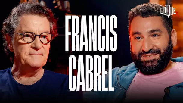 Clique x Francis Cabrel (version intégrale) - CANAL+