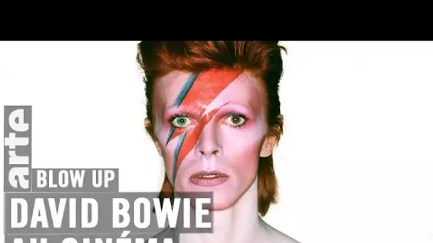 David Bowie au cinéma - Blow Up - ARTE