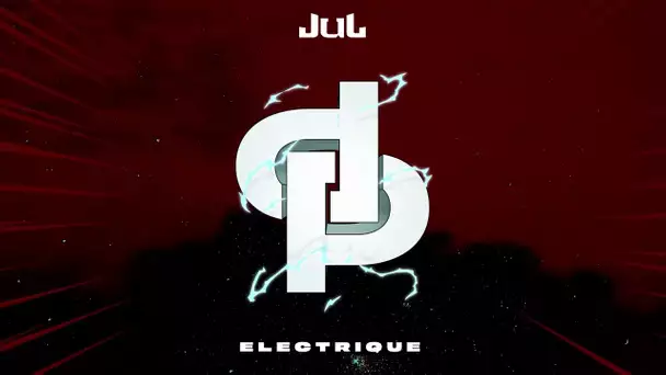 JuL - Electrique // Album gratuit Vol.7 [04]