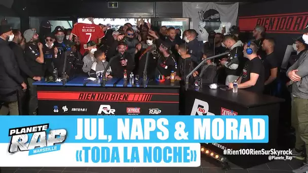 Jul feat. Naps & Morad "Toda la noche" #PlanèteRap