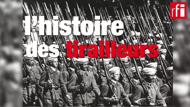 La France et les tirailleurs: une histoire mouvementée