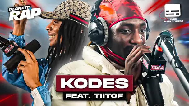 [EXCLU] Kodes feat. Tiitof - Encore nous #PlanèteRap