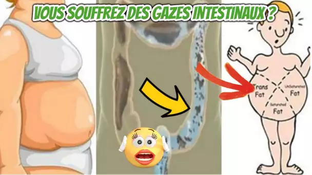 Vous souffrez des gazes intestinaux ? Voici comment traiter la constipation et aux ballonnements