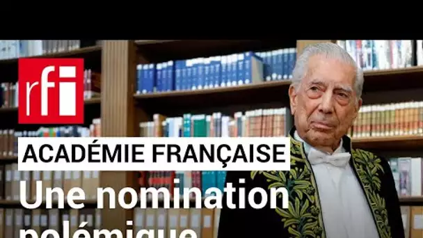 Académie française : retour sur l'élection polémique de Mario Vargas Llosa • RFI