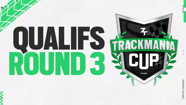 Trackmania Cup 2019 #41 : Round 3 des qualifications