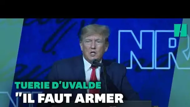 Devant la NRA, Donald Trump appelle à armer enseignants et citoyens après la tuerie au Texas