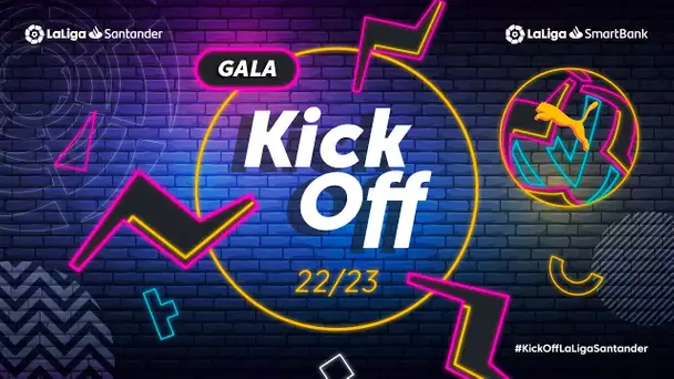 Gala Kick off LaLiga Santander temporada 2022/23