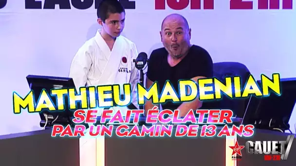 MATHIEU MADENIAN SE FAIT ÉCLATER PAR UN GAMIN DE 13 ANS