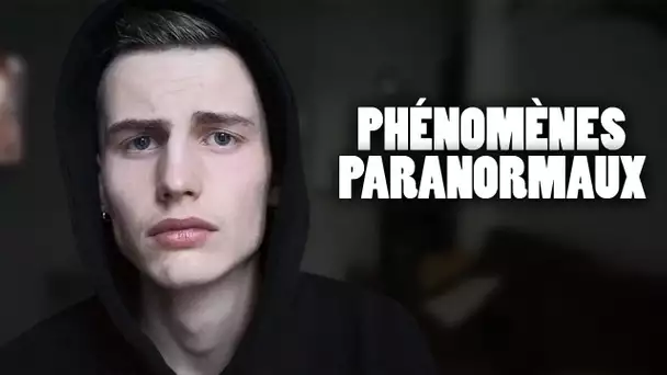 DES PHÉNOMÈNES PARANORMAUX DANS MON APPARTEMENT...(EXPLICATIONS) - TIM