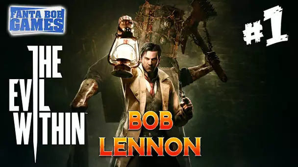 The Evil Within - Ep 1 - Playthrough FR 1080 par Bob Lennon