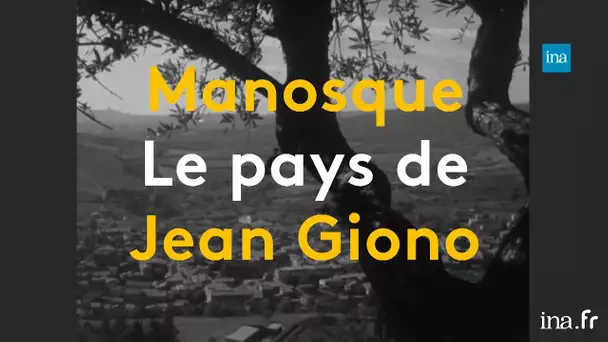 Jean Giono et la Provence | Franceinfo INA