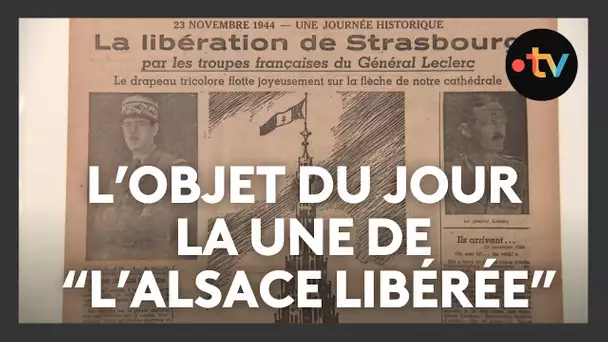 80 ans de la Libération : l'objet du jour, la première Une de "L'Alsace libérée'"