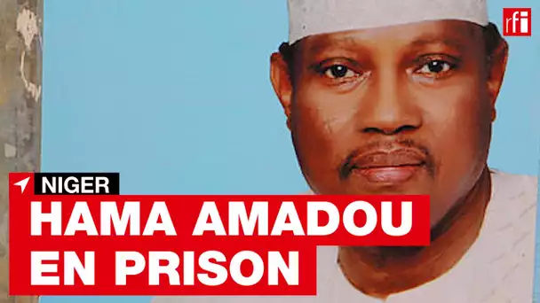 Niger: l'opposant Hama Amadou transféré à la prison de Filingué